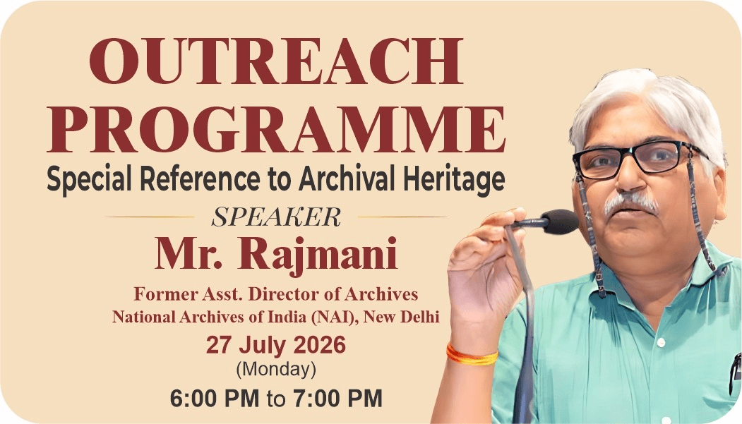 Outreach Programme: Special Reference to Archival Heritage